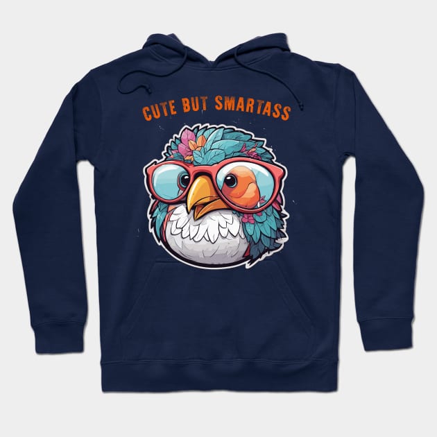 cute but smartass Hoodie by Kingrocker Clothing